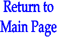 Return to
Main Page